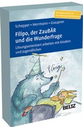 Cover: Filipo, der ZauB&auml;r und die Wunderfrage - Beltz Verlagsgruppe GmbH & Co. KG