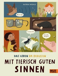 Abbildung von: Mit tierisch guten Sinnen - Beltz Verlagsgruppe GmbH & Co. KG