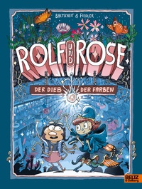 Abbildung von: Rolf und Rose - Beltz Verlagsgruppe GmbH & Co. KG