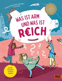 Abbildung von: Was ist arm und was ist reich? - Beltz Verlagsgruppe GmbH & Co. KG