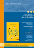 Cover: &raquo;Total irre&laquo; im Unterricht - Beltz Verlagsgruppe GmbH & Co. KG