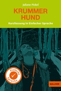 Cover: Kurzfassung in Einfacher Sprache. Krummer Hund - Gulliver
