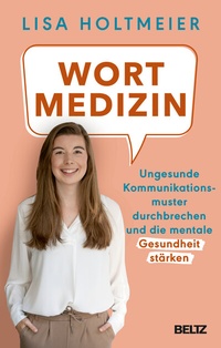 Abbildung von: Wortmedizin - Beltz Verlagsgruppe GmbH & Co. KG