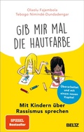Cover: &raquo;Gib mir mal die Hautfarbe&laquo; - Beltz eBook