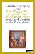 Cover: Freiwillig gew&auml;hlt, gottgewollt oder schicksalhaft erlitten - Campus