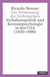 Abbildung von: Die Vermessung des Verbrauchers - Campus