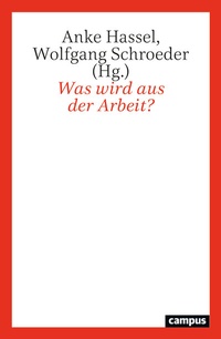 Abbildung von: Was wird aus der Arbeit? - Campus