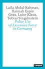 Cover: Police Use of Excessive Force in Germany - Campus Verlag Digital