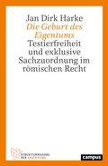 Cover: Die Geburt des Eigentums - Campus