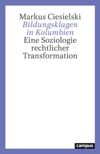 Abbildung von: Bildungsklagen in Kolumbien - Campus