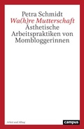 Cover: Wa(h)re Mutterschaft - Campus