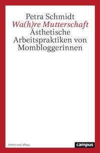 Enlarge image Cover: Wa(h)re Mutterschaft - Campus