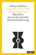 Cover: Anti-&ouml;konomischer Kommunismus - Campus Verlag Digital