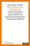 Cover: Die Geburt des Eigentums - Campus Verlag Digital