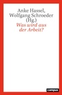 Cover: Was wird aus der Arbeit? - Campus Verlag Digital