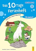 Cover: Das 10 Tage Ferienheft Mathematik 1 - G&G Verlag, Kinder- und Jugendbuch
