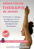 Cover: Ganzheitliche Editionen / Somatische Therapie bei &Auml;ngsten - epubli