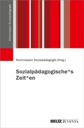 Cover: Sozialp&auml;dagogische*s Zeit*en - Juventa Verlag ein Imprint der Beltz Verlagsgruppe GmbH & Co. KG