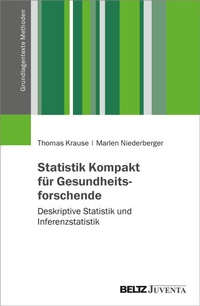 Bild vergrößern Bild: Statistik Kompakt für Gesundheitsforschende - Juventa Verlag ein Imprint der Beltz Verlagsgruppe GmbH & Co. KG