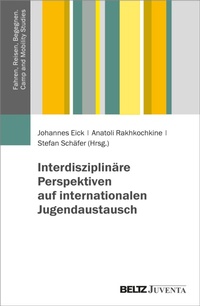 Abbildung von: Interdisziplinäre Perspektiven auf internationalen Jugendaustausch - Julius Beltz
