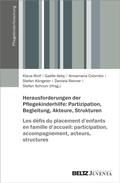 Cover: Herausforderungen der Pflegekinderhilfe: Partizipation, Begleitung, Akteure, Strukturen - Beltz eBook