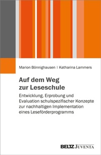 Abbildung von: Auf dem Weg zur Leseschule - Juventa Verlag ein Imprint der Beltz Verlagsgruppe GmbH & Co. KG