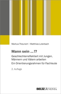 Abbildung von: Mann sein ...!? - Julius Beltz