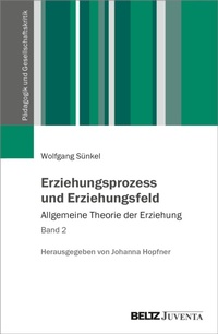 Abbildung von: Erziehungsprozess und Erziehungsfeld - Julius Beltz