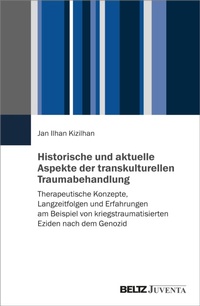 Abbildung von: Historische und aktuelle Aspekte der transkulturellen Traumabehandlung - Julius Beltz