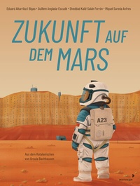 Abbildung von: Zukunft auf dem Mars - mixtvision