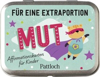 Abbildung von: Für eine Extraportion Mut - Pattloch Geschenkbuch