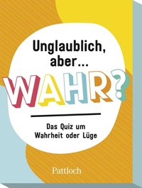 Abbildung von: Unglaublich, aber . wahr? - Pattloch Geschenkbuch