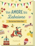 Abbildung von: Von Amore bis Zabaione - Pattloch Geschenkbuch
