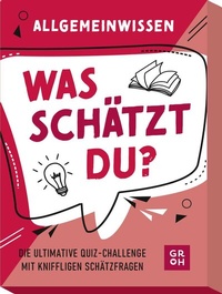 Abbildung von: Was schätzt du? - Allgemeinwissen - Groh