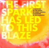Enlarge image Cover: The First Spark Has Led To This Blaze - Flapjack Press