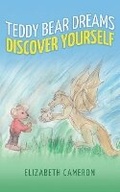 Cover: Teddy Bear Dreams - Palmetto Publishing Group