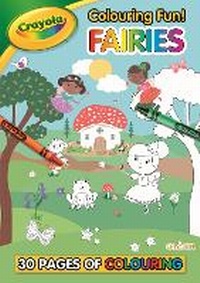 Enlarge image Cover: Crayola Colouring Fun! Fairies - Centum Books
