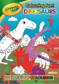 Cover: Crayola Colouring Fun! Dinosaurs - Centum Books