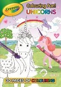 Cover: Crayola Colouring Fun! Unicorns - Centum Books