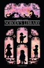 Cover: Nobody's Library volume 4 - Sweatdrop Studios