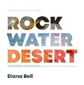 Cover: Rock Water Desert Paintings and Poems - P2D Books Limited