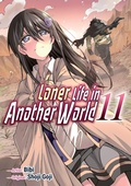 Cover: Loner Life in Another World 11 (Loner Life in Another World (manga), #11) - Kaiten Books LLC