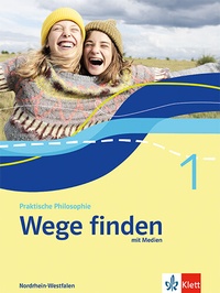 Abbildung von: Wege finden 1. Ausgabe Nordrhein-Westfalen - Klett