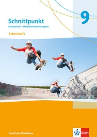 Abbildung von: Schnittpunkt Mathematik 9. Differenzierende Ausgabe Nordrhein-Westfalen - Klett