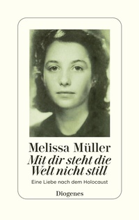 Abbildung von: Mit dir steht die Welt nicht still - Diogenes