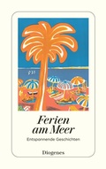 Cover: Ferien am Meer - Diogenes