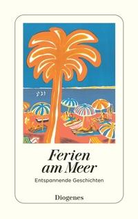Abbildung von: Ferien am Meer - Diogenes