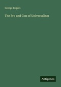 Cover: The Pro and Con of Universalism - Antigonos Verlag