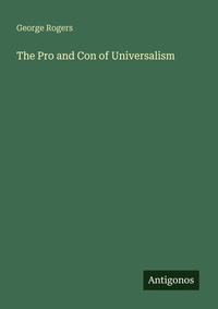 Enlarge image Cover: The Pro and Con of Universalism - Antigonos Verlag