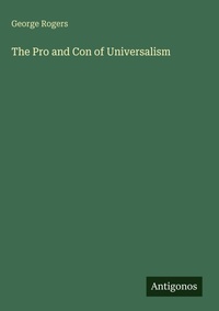Enlarge image Cover: The Pro and Con of Universalism - Antigonos Verlag